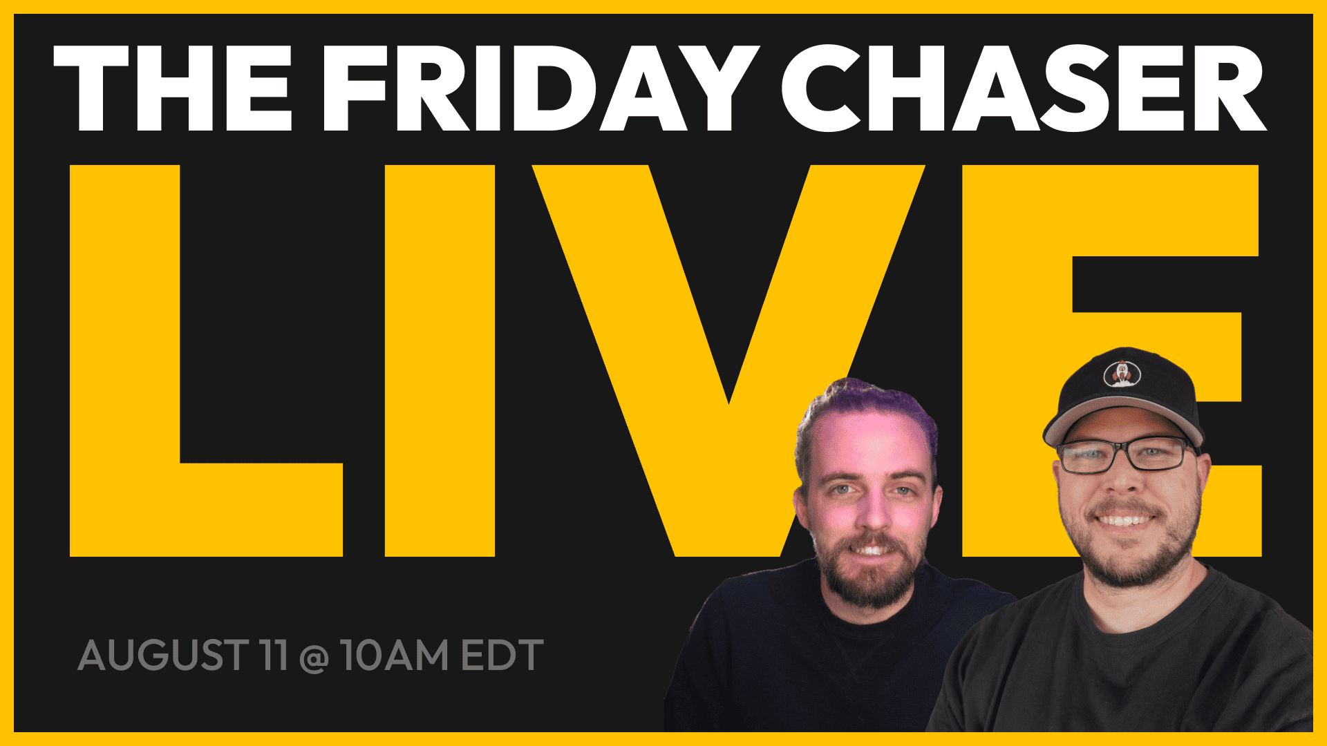 The Friday Chaser Live